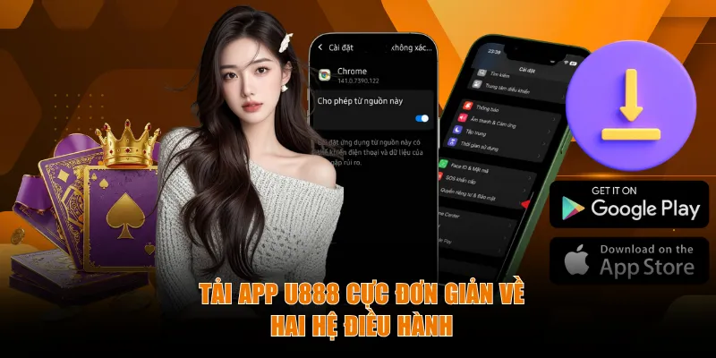 Tải app U888 cực đơn giản về hai hệ điều hành