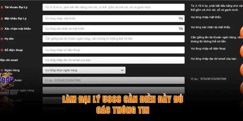 Làm đại lý U888 cần điền đầy đủ các thông tin
