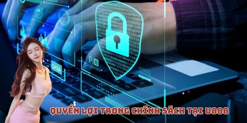 Quyền lợi của thành viên trong chính sách tại U888