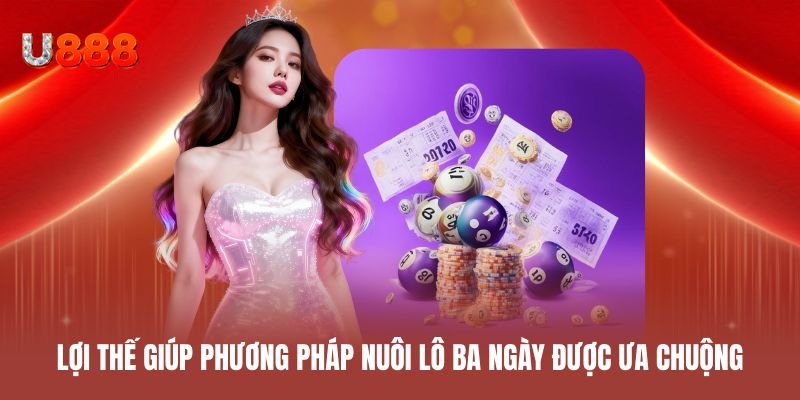 Những lợi thế giúp phương pháp nuôi lô ba ngày được ưa chuộng